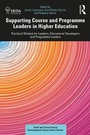 Cover: Supporting Course and Programme Leaders in Higher Education - Routledge