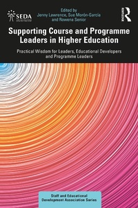 Enlarge image Cover: Supporting Course and Programme Leaders in Higher Education - Routledge