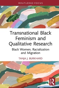Abbildung von: Transnational Black Feminism and Qualitative Research - Routledge
