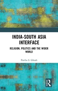 Cover: India-South Asia Interface - Routledge