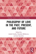 Cover: Philosophy of Love in the Past, Present, and Future - Routledge