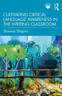 Abbildung von: Cultivating Critical Language Awareness in the Writing Classroom - Routledge