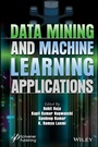 Cover: Data Mining and Machine Learning Applications - Wiley