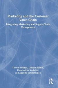 Enlarge image Cover: Marketing and the Customer Value Chain - Routledge