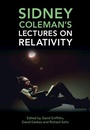 Cover: Sidney Coleman's Lectures on Relativity - Cambridge University Press