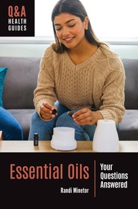 Enlarge image Cover: Essential Oils - Greenwood Press