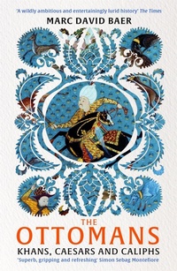 Enlarge image Cover: The Ottomans - Basic Books
