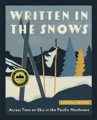 Abbildung von: Written in the Snows - Mountaineers Books
