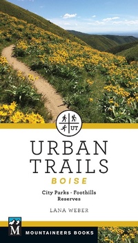 Abbildung von: Urban Trails Boise - Mountaineers Books