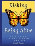Cover: Risking Being Alive - Lulu.com