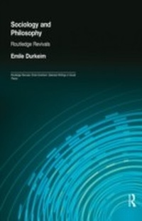 Enlarge image Cover: Sociology and Philosophy (Routledge Revivals) - Routledge