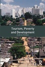 Cover: Tourism, Poverty and Development - Routledge