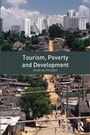 Cover: Tourism, Poverty and Development - Routledge