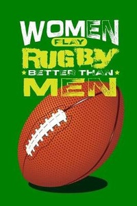 Abbildung von: Women Play Rugby Better Than Men - Createspace Independent Publishing Platform