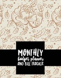 Cover: Monthly Budget Planner and Bill Tracker - Createspace Independent Publishing Platform