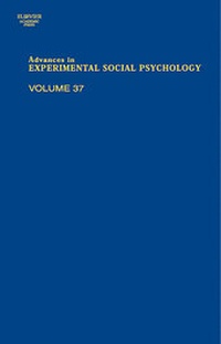 Bild: Advances in Experimental Social Psychology: Volume 37 - Academic Press
