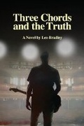 Cover: Three Chords and the Truth - Losantiville Press