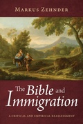 Cover: The Bible and Immigration - Wipf and Stock Publishers