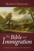 Cover: The Bible and Immigration - Wipf & Stock Publishers