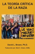 Cover: La Teorla Crltica de la Raza (Tcr) - Old Paths Publications, Inc