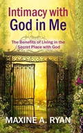 Cover: Intimacy with God in Me - Maxine Ryan