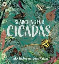 Enlarge image Cover: Searching for Cicadas - Walker Books Australia