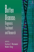 Cover: Batten Disease: Diagnosis, Treatment, and Research - Academic Press