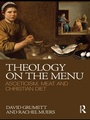 Cover: Theology on the Menu - Routledge