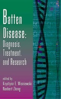 Cover: Batten Disease: Diagnosis, Treatment, and Research: Volume 45 - Academic Press