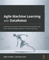 Abbildung von: Agile Machine Learning with DataRobot - De Gruyter