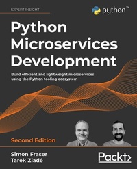 Enlarge image Cover: Python Microservices Development - Packt Publishing Limited