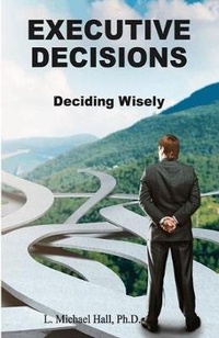 Enlarge image Cover: Executive Decisions - International Society of Neuro-Semantics