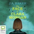 Cover: The Face of Clara Morgan - Bolinda Audio Books