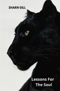Enlarge image Cover: Lessons for the Soul - Sharn Gill