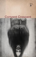 Cover: Convent Crescent - Cakebread & Walton