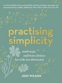 Enlarge image Cover: Practising Simplicity - Murdoch Books