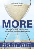 Cover: More: Do More of What Matters Most and Discover the Life of Your Dreams (The Search for Meaning) - The Search for Meaning