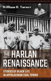 Enlarge image Cover: Harlan Renaissance - West Virginia University Press