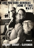 Cover: Are You Sure Kerouac Done it This Way? - Osage Arts Community Books