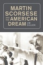 Bild: Martin Scorsese and the American Dream - Rutgers University Press