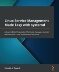 Cover: Linux Service Management Made Easy with systemd - Packt Publishing