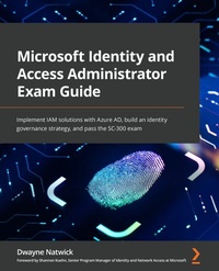 Abbildung von: Microsoft Identity and Access Administrator Exam Guide - De Gruyter