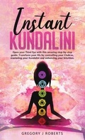 Cover: Instant Kundalini - Gregory J Roberts