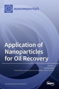 Enlarge image Cover: Application of Nanoparticles for Oil Recovery - MDPI AG