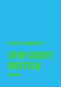Cover: Verfluchte Misteln - Verbrecher