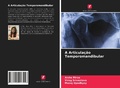 Cover: A Articula&ccedil;&atilde;o Temporomandibular - Edi&ccedil;&otilde;es Nosso Conhecimento