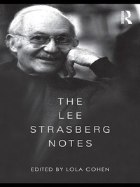 Abbildung von: The Lee Strasberg Notes - Routledge