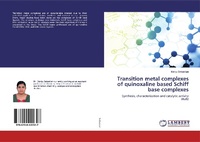 Abbildung von: Transition metal complexes of quinoxaline based Schiff base complexes - LAP Lambert Academic Publishing