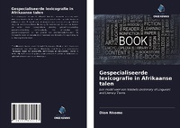 Abbildung von: Gespecialiseerde lexicografie in Afrikaanse talen - Uitgeverij Onze Kennis