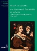 Cover: Un'illusione Di Femminile Semplicita - Viella